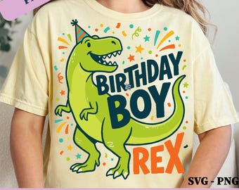 Birthday Boy Rex PNG SVG : Dinosaur Birthday Boy T-Rex png Roar Birthday Party Dino Kids, Kids Dino Birthday PNG (Digital Download)