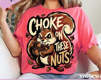 Choke On These Nuts PNG SVG : Funny Buckeye Football, Sarcastic Rivalry Quote png Retro Ohio Fan Humor Fan Gift, Game Day (Digital Download)