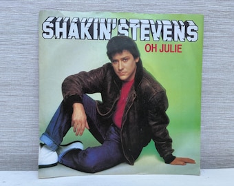 Shakin Stevens Oh Julie UK 7" Vinyl Single 45 Record 1981 Vintage