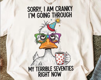 Camiseta divertida de pato gruñón, lo siento, estoy gruñón, mi terrible camiseta de los setenta, regalo de cumpleaños de los 70 para hombres y mujeres, camiseta gráfica de humor senior, retro