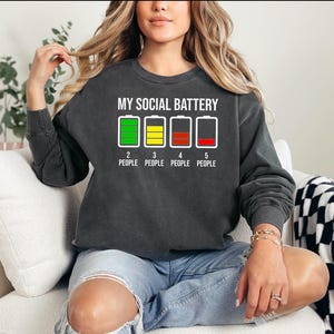 My Social Battery T Shirt | Funny Introvert Low Energy Tee | Antisocial Humor Graphic Shirt | Relatable Quote Gift for Friends image 6