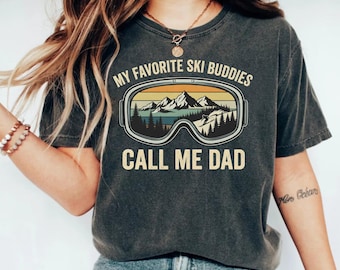 Camiseta de papá esquiador, Mis compañeros de esquí favoritos, Llámame papá, Ropa deportiva de invierno, Camiseta divertida de esquí, Regalo para papá, Camiseta para amantes del esquí