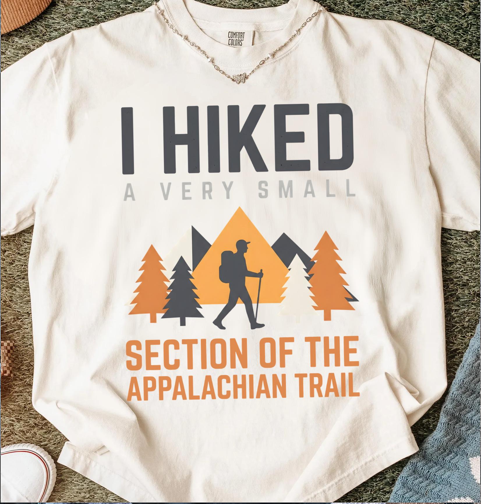 I Hiked the Appalachian Trail T Shirt - Etsy