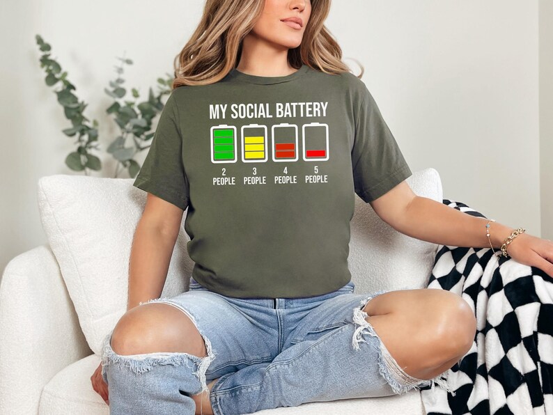 My Social Battery T Shirt | Funny Introvert Low Energy Tee | Antisocial Humor Graphic Shirt | Relatable Quote Gift for Friends image 5