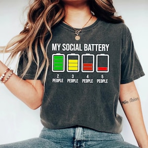 My Social Battery T Shirt | Funny Introvert Low Energy Tee | Antisocial Humor Graphic Shirt | Relatable Quote Gift for Friends image 1
