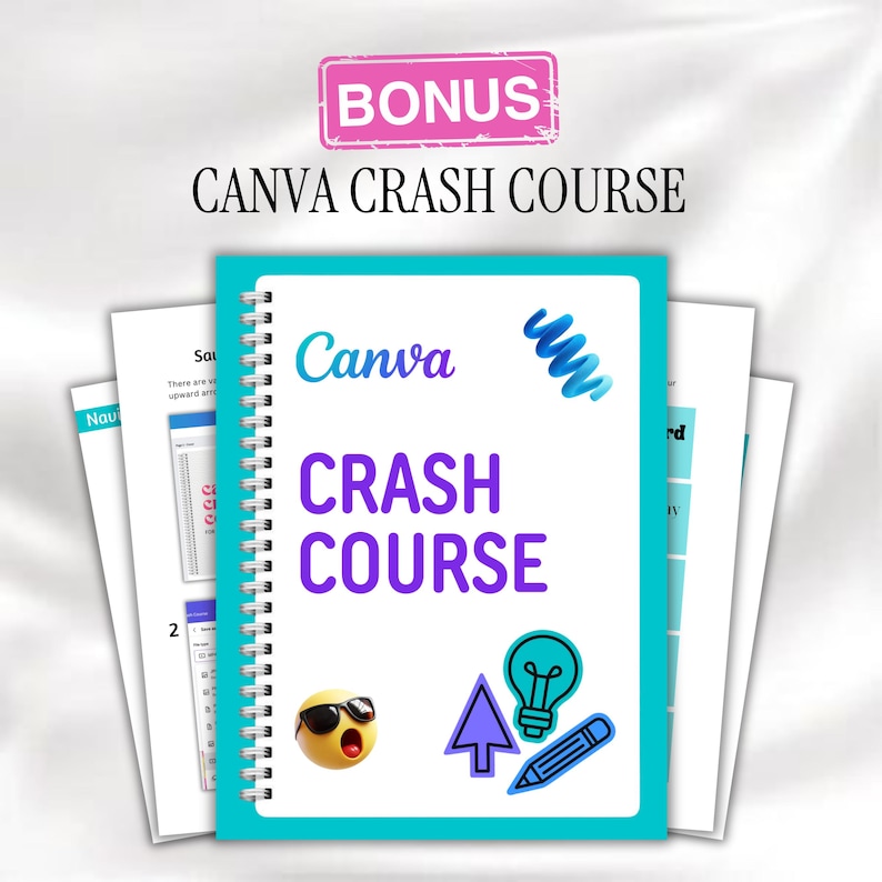 K&ouml;nnte beinhalten: Ein Spiralnotizbuch mit dem Titel "Canva CRASH COURSE" in T&uuml;rkis und Lila. Das Bild enth&auml;lt lose Bl&auml;tter und einen rosa "BONUS"-Aufkleber. Enth&auml;lt Emojis und grafische Symbole.