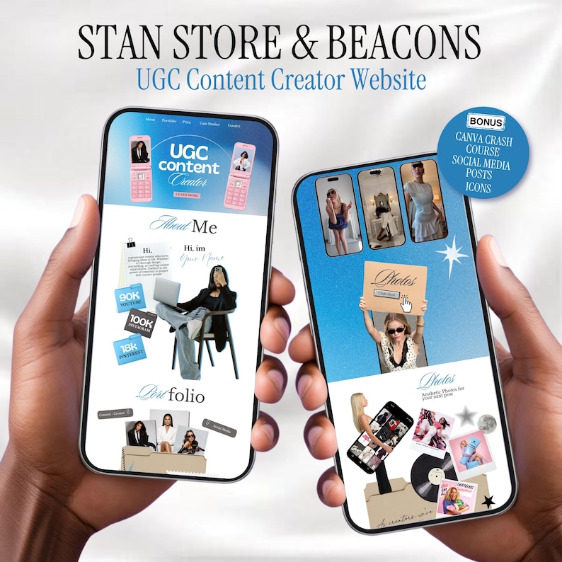 May include: Two smartphones displaying a UGC Content Creator Website. The screens showcase a portfolio, photos, and a bonus Canva crash course. The top of the image reads "STAN STORE & BEACONS UGC Content Creator Website."