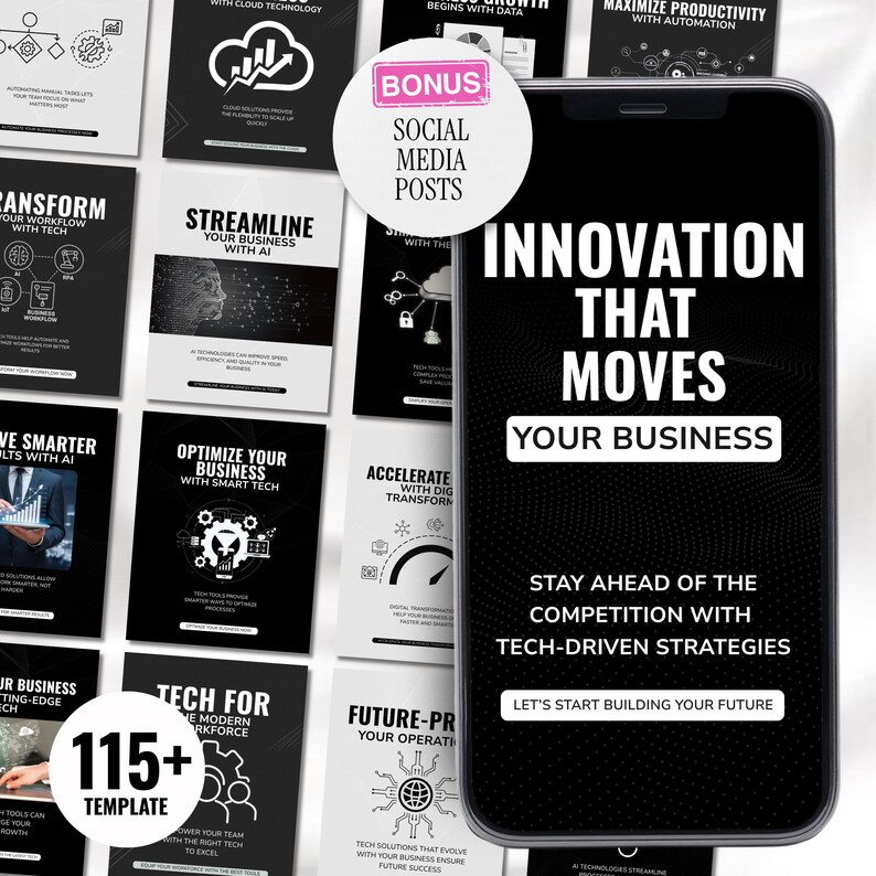 K&ouml;nnte beinhalten: Ein Smartphone zeigt den Text "INNOVATION THAT MOVES YOUR BUSINESS" mit dem Slogan "STAY AHEAD OF THE COMPETITION WITH TECH-DRIVEN STRATEGIES." Um das Telefon herum befinden sich mehrere Social-Media-Vorlagen in Schwarzwei&szlig;.