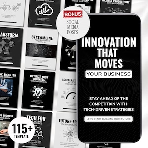 May include: A collection of black and white social media templates with tech-related themes. The main image features a smartphone with the text "INNOVATION THAT MOVES YOUR BUSINESS" and "115+ TEMPLATE".
