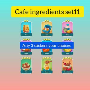 May include: A collection of nine digital cafe ingredient stickers arranged in a grid, labeled Cafe ingredients set11 and Any 3 stickers your choices. Each sticker features colorful illustrations of food items like flour, eggs, dairy, cheese, veggies, fruits, nuts, honey, and spices.