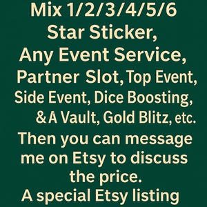 May include: Dark green background with white text. The text reads: "If you need any Mix 1/2/3/4/5/6 Star Sticker, Any Event Service... Then you can message me on Etsy to discuss the price."
