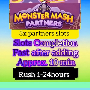 Monster Mash Partners event 3 Slots! - Fast Delivery