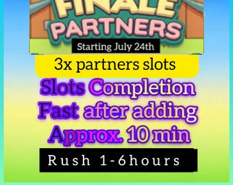 Finale Partners event 3 Slots Monopoly : - Fast Delivery