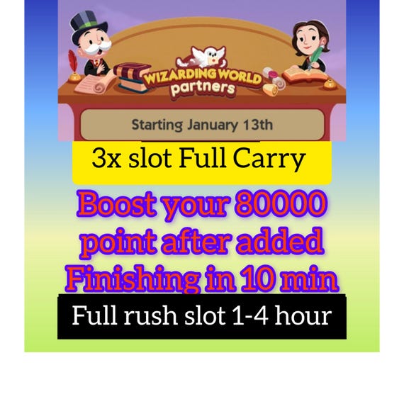 Monopoly GO Wizarding World Partners event 3x Full Carry (80,000 Points) - Fast Delivery