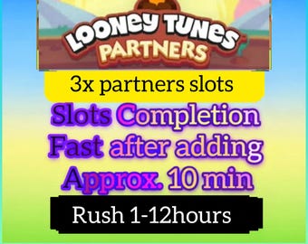 Looney tunes Partners event 3 Slots Monopoly : - Fast Delivery