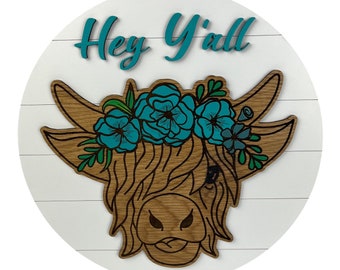 Highland Cow Hey Y'all Round Sign - Highland Cow with Turquoise Flowers