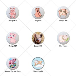 May include: Ten different designs of ceramic knobs featuring pigs in various poses and settings. The designs include a pink pig, a pig wearing a scarf, a pig in a bathtub, a pig flying, and more.
