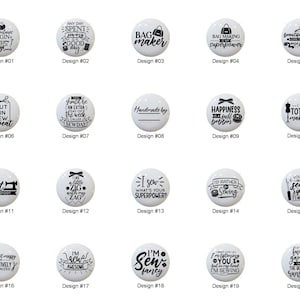 May include: A collection of twenty white cabinet knobs with black text and graphics. Each knob features a different sewing-related phrase or image, such as "Bag Maker" or a sewing machine. Ideal for adding a personalized touch to furniture.