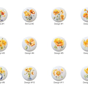 May include: A collection of twelve ceramic cabinet knobs with floral designs. Each knob features a different watercolor painting of yellow and orange poppies. The knobs are labeled with the text "Bonus #1" through "Design #12".