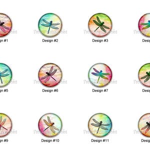 May include: A collection of twelve round, colorful dragonfly designs. Each design features a dragonfly silhouette against a vibrant, watercolor-style background. The designs are numbered and include text.