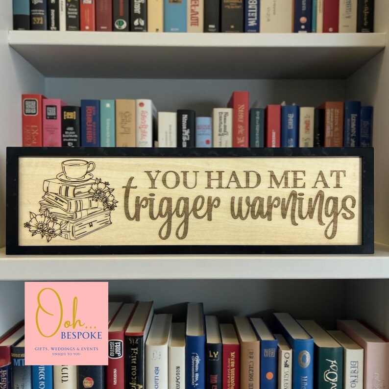 Trigger Warnings Bookshelf Sign Wood Library Sign Gift for Her Dark ...