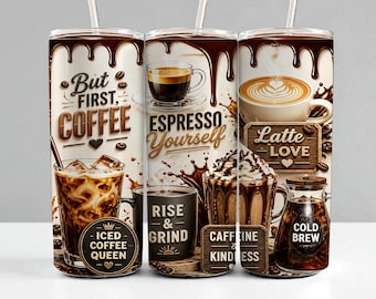 Coffee Tumbler Wrap Sublimation PNG | 20oz Skinny Coffee Drinks Design | But First Coffee | Espresso Latte Iced Coffee Digital Download