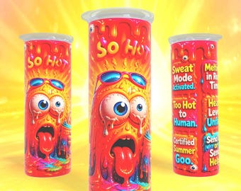 20oz drinkbeker sublimatie PNG | Te heet om te functioneren zomerse wrap | Grappig ontwerp met smeltende hitte | Direct te downloaden smal drinkbekerbestand