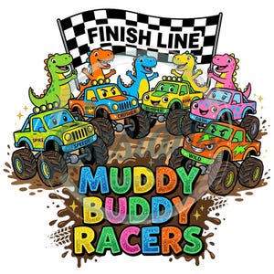 Könnte beinhalten: Eine farbenfrohe Illustration zeigt Monstertrucks mit Dinosaurier-Fahrern, die auf eine Ziellinie zurasen. Der Text "MUDDY BUDDY RACERS" ist darunter zu sehen. Die Trucks sind in verschiedenen Farben gehalten, darunter Grün, Blau, Orange und Rosa.