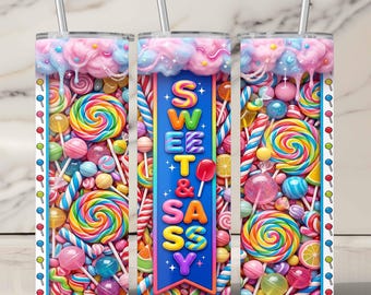 Sweet & Sassy Candy Tumbler Wrap PNG, Colorful Candy Sublimation, 20oz Skinny Wrap Design