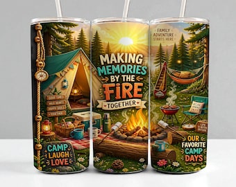 Camping drinkbeker met sublimatieprint, ontwerp voor een kampvuur, familieavontuur, PNG, herinneringen maken, 20oz Skinny, digitale download