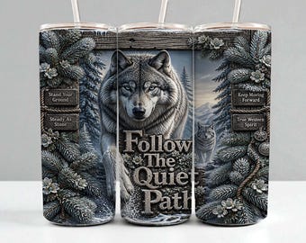 Wolf Tumbler Wrap Sublimation Design Winter Forest PNG Follow the Quiet Path 20oz Skinny Rustic Wilderness Digital Download