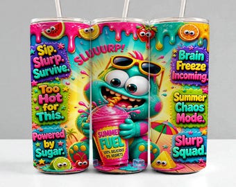 Summer Monster Tumbler Wrap • Funny Slurp Quotes PNG • 20oz Skinny Sublimation Design • Bright Cartoon Summer Fuel, Instant Digital Download