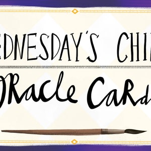 May include: A white card with black text that reads "Wednesday's Child Oracle Cards". The card has a gold border and a purple background. There are three objects on the card: a black domino, a brown paintbrush, and a playing card with the Ace of Spades.