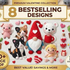Könnte beinhalten: Eine Sammlung von acht Häkelanleitungen mit einem Wichtel, einem Bären mit Tasse, einem Schwein, zwei Katzen, einem Amor, einem Vogel und zwei Kakteen. Das Bild enthält den Text PREMIUM VALENTINE COLLECTION, 8 BESTSELLING DESIGNS, 60+ PAGE PDF und DIGITAL PDF DOWNLOAD.