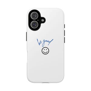 Be Good Phone Case - Positive Vibes, Motivational Gift, Cute Phone Accessory, Cheerful Tech, Supportive Design