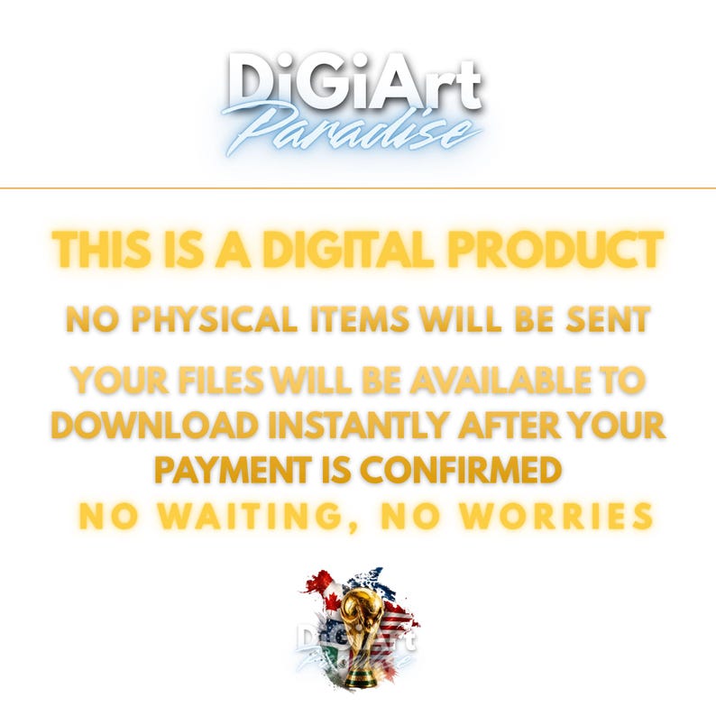May include: Digital product image with the text "THIS IS A DIGITAL PRODUCT" and "NO PHYSICAL ITEMS WILL BE SENT". The image also states "YOUR FILES WILL BE AVAILABLE TO DOWNLOAD INSTANTLY AFTER YOUR PAYMENT IS CONFIRMED". A logo is at the top and bottom.
