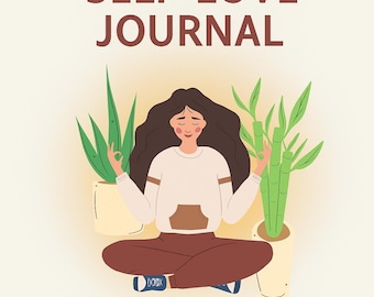 May include: Illustration of a person meditating, surrounded by plants, with the text "30-DAY SELF-LOVE JOURNAL." The journal promises 30 prompts and affirmations, available as an instant digital download. The color palette includes brown, white, and green.