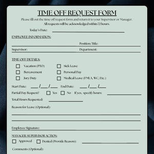 Könnte beinhalten: Ein druckbares Urlaubsantragsformular mit Abschnitten für Mitarbeiterinformationen, Urlaubsdetails und die Genehmigung durch den Vorgesetzten. Das Formular enthält Felder für Urlaub, Krankheitsurlaub und andere Arten von Urlaub. Der Text "TIME OFF REQUEST FORM" steht oben.