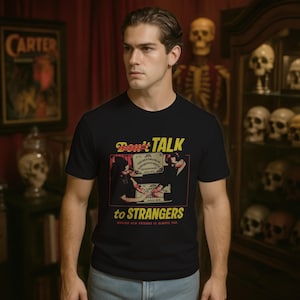 Ouija Board Don&#39;t Talk to Strangers T-Shirt | Spiritualism Theme | Original Gift for Horror and Halloween Fans