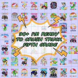 I&#39;m Ready To Crush Fifth Grade png bundle, Back To School Monster Truck png, I&#39;m Ready To Crush png, Monster Truck, Back to School