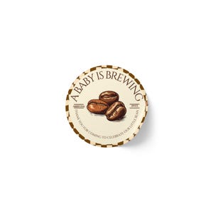 Baby Shower Round Sticker Labels, A Baby Is Brewing  Coffee Themed Tags, Party Favor Stickers, Celebration Labels, Custom Labels