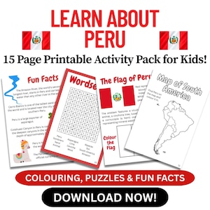 Peru Printable Activity Pack for Kids Ages 5–10 | Educational Activities, Colouring, Quiz & Fun Facts