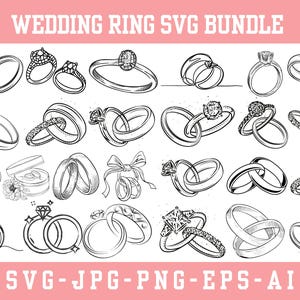May include: A monochrome illustration featuring a variety of wedding ring designs. The image showcases different ring styles, including solitaire, diamond-set bands, and interlocking rings. The text at the top says "WEDDING RING SVG BUNDLE" and at the bottom "SVG-JPG-PNG-EPS-AI".