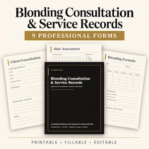 May include: A set of 9 professional forms titled Blonding Consultation & Service Records. The collection includes a black cover page and cream-colored sheets with sections for Client Consultation, Hair Assessment, and Blonding Formula details.