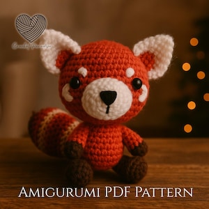 Adorable Red Panda Amigurumi Crochet Pattern PDF | Soft Toy Tutorial | Easy Beginner Crochet Guide | Cute Animal Crochet | Digital Download