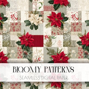 Peut inclure: Un motif de papier numérique sans couture avec un design patchwork. Il présente des poinsettias rouges, des fleurs blanches et des éléments botaniques. Le design comprend le texte "BLOOMY PATTERNS" et "SEAMLESS DIGITAL PAPER" dans une bannière en bas.