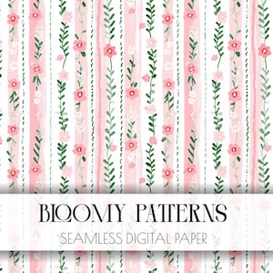 May include: Digital paper with a repeating floral pattern. Vertical stripes alternate between pink and white, with green leafy vines and pink flowers. The text "BLOOMY PATTERNS SEAMLESS DIGITAL PAPER" is at the bottom.