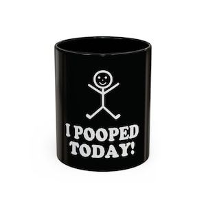 Taza de café con acento divertido: "Hoy hice popó", regalo para amigos, taza de humor, taza de café para la oficina, regalo de broma, regalo de cumpleaños, taza motivacional