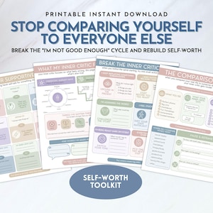 Può includere: Un kit di strumenti stampabile sull'autostima composto da quattro pagine con sezioni, intestazioni e suggerimenti color pastello. Il testo include 'STOP COMPARING YOURSELF TO EVERYONE ELSE', 'BREAK THE INNER CRITIC' e 'THE COMPARISON TRAP'.