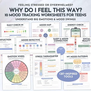 May include: A collection of 10 mood tracking worksheets for teens featuring titles like Daily Check-In, Mood Map, Energy Check, Weekly Reflection, Mood Detective, Sleep & Mood Connection, Social Media Reality Check, Emotion Wheel, Stress Thermometer, and My Mood Patterns.